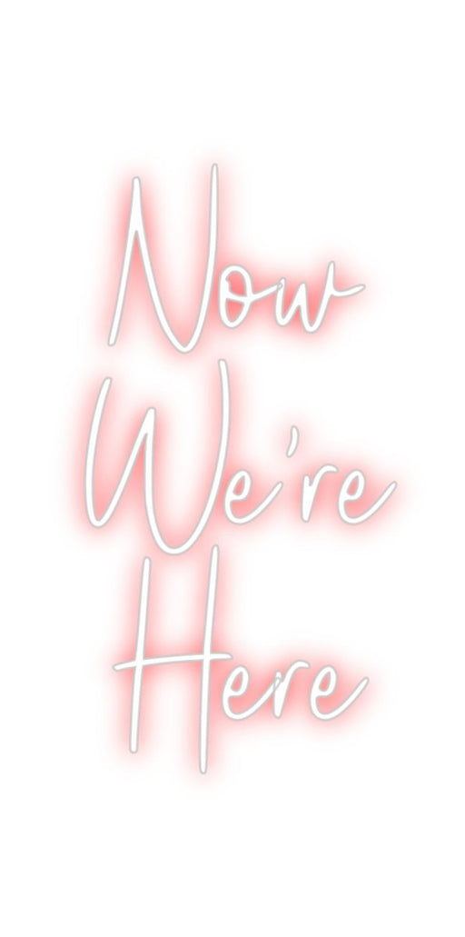Custom Neon: Now We're ... - Neon Filter