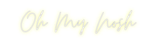 Custom Neon: Oh My Nosh - Neon Filter