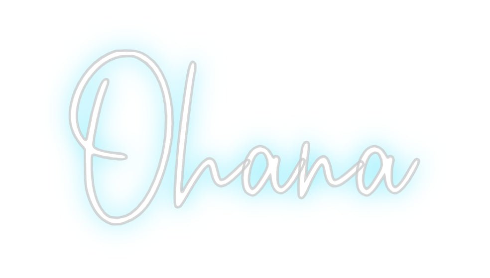 Custom Neon: Ohana - Neon Filter