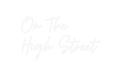 Custom Neon: On The High ... - Neon Filter