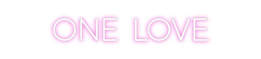 Custom Neon: One Love - Neon Filter