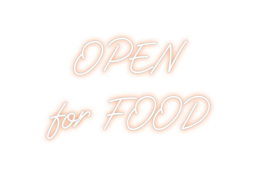 Custom Neon: OPEN for FOOD - Neon Filter