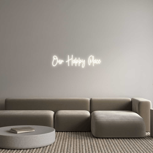 Custom Neon: Our Happy Place - Neon Filter