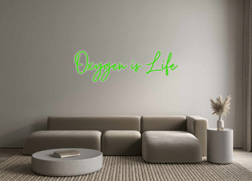 Custom Neon: Oxygen is Life - Neon Filter