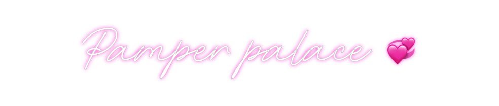 Custom Neon: Pamper palace... - Neon Filter