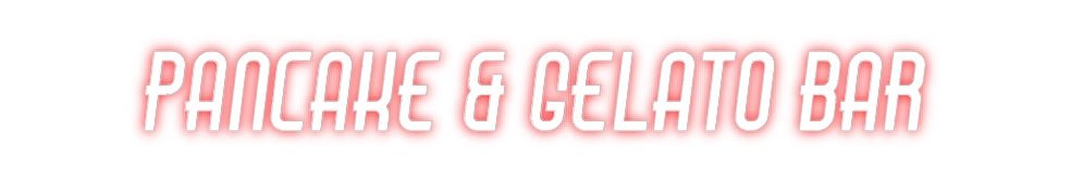 Custom Neon: PANCAKE & GEL... - Neon Filter