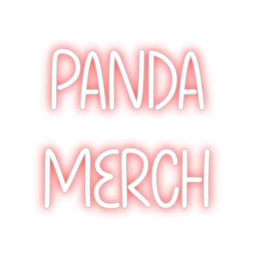 Custom Neon: PANDA MERCH - Neon Filter