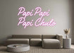 Custom Neon: Papi Papi P... - Neon Filter