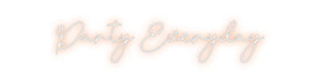 Custom Neon: Party Everyday - Neon Filter