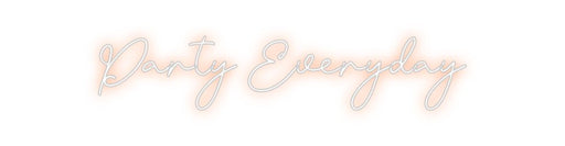 Custom Neon: Party Everyday - Neon Filter