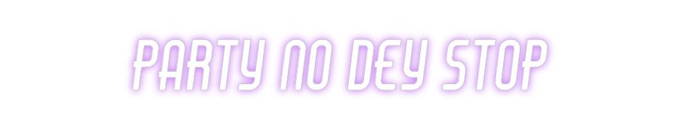 Custom Neon: Party no dey ... - Neon Filter