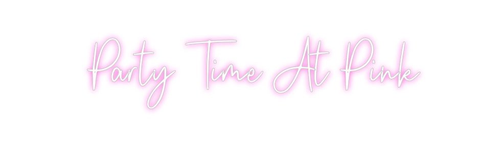 Custom Neon: Party Time At... - Neon Filter
