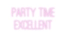 Custom Neon: Party time E... - Neon Filter