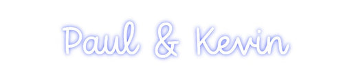 Custom Neon: Paul & Kevin - Neon Filter