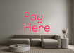 Custom Neon: Pay Here - Neon Filter