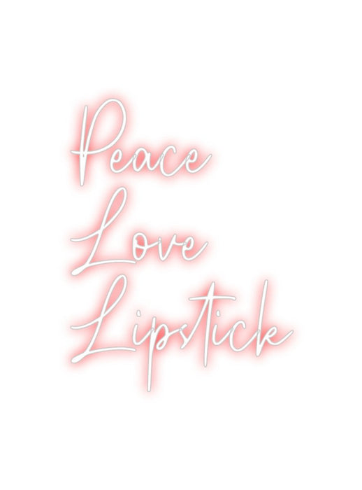 Custom Neon: Peace Love ... - Neon Filter