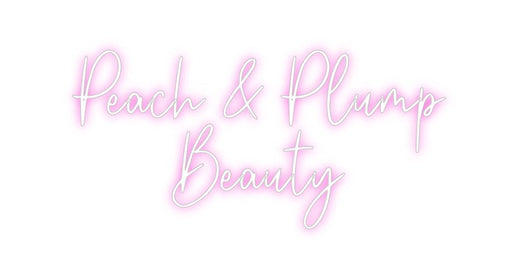 Custom Neon: Peach & Plump... - Neon Filter