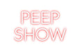 Custom Neon: PEEP SHOW - Neon Filter