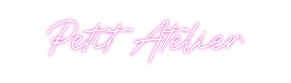 Custom Neon: Petit Atelier - Neon Filter