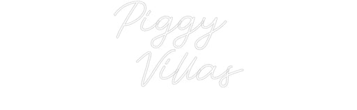 Custom Neon: Piggy Villas - Neon Filter