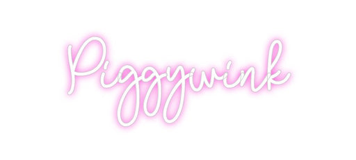 Custom Neon: Piggywink - Neon Filter