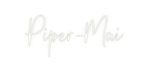 Custom Neon: Piper - Mai - Neon Filter
