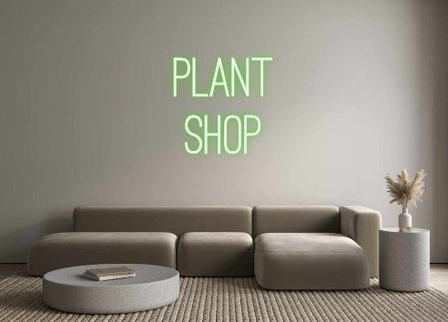Custom Neon: Plant shop - Neon Filter