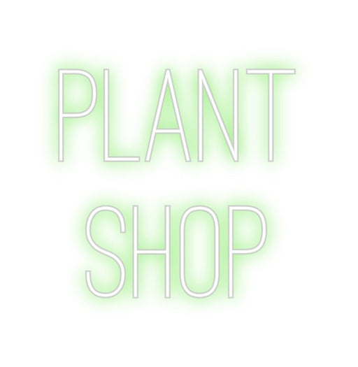Custom Neon: Plant shop - Neon Filter