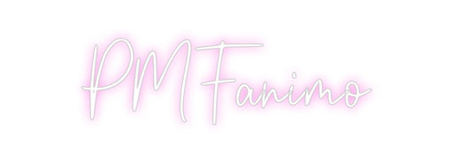 Custom Neon: PMFanimo - Neon Filter