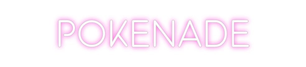 Custom Neon: POKENADE - Neon Filter