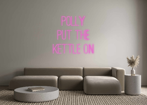 Custom Neon: POLLY put the... - Neon Filter