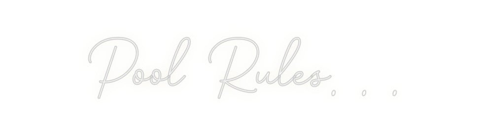 Custom Neon: Pool Rules… - Neon Filter