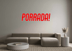 Custom Neon: PORRADA! - Neon Filter