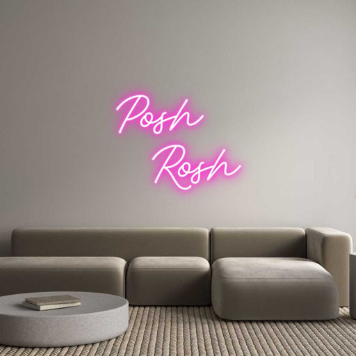 Custom Neon: Posh Rosh - Neon Filter