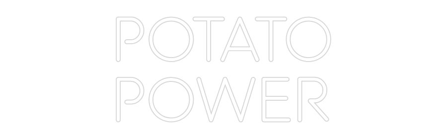 Custom Neon: Potato power - Neon Filter