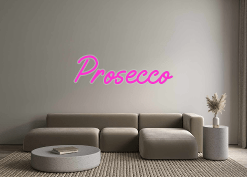 Custom Neon: Prosecco - Neon Filter