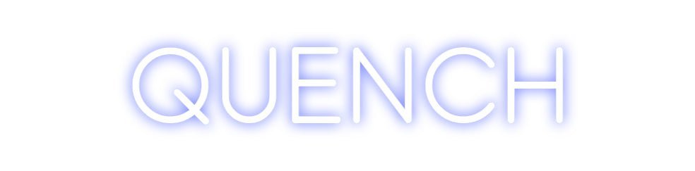 Custom Neon: Quench - Neon Filter