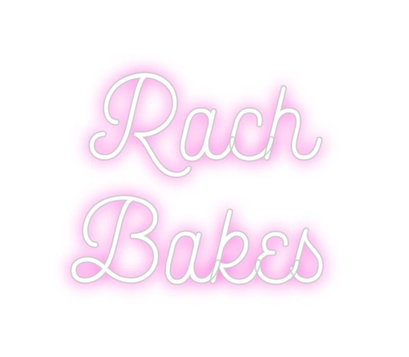 Custom Neon: Rach Bakes - Neon Filter