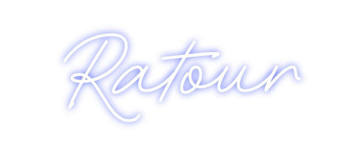 Custom Neon: Ratour - Neon Filter