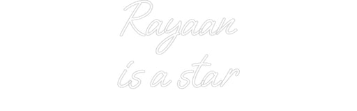 Custom Neon: Rayaan is a... - Neon Filter