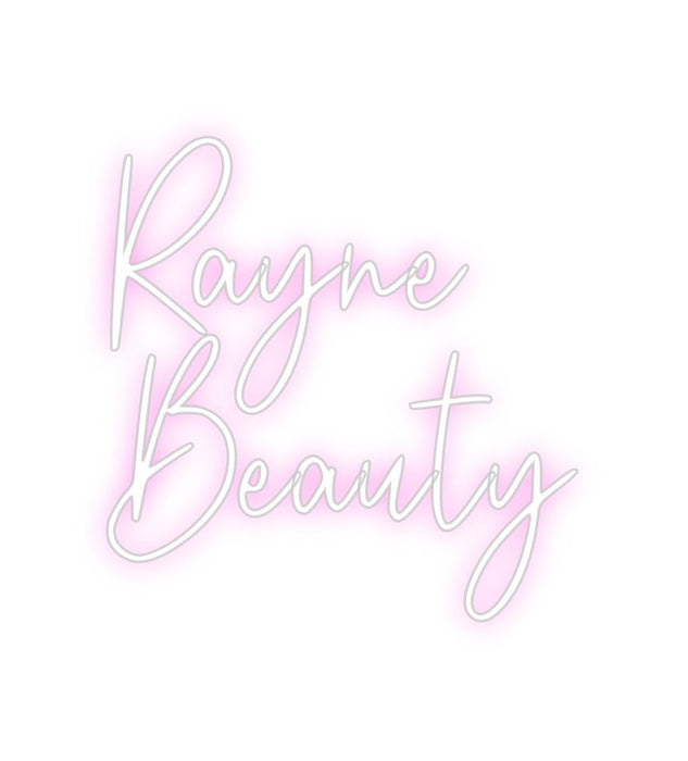 Custom Neon: Rayne Beauty - Neon Filter