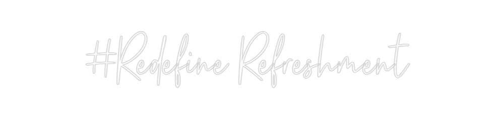 Custom Neon: #Redefine Ref... - Neon Filter