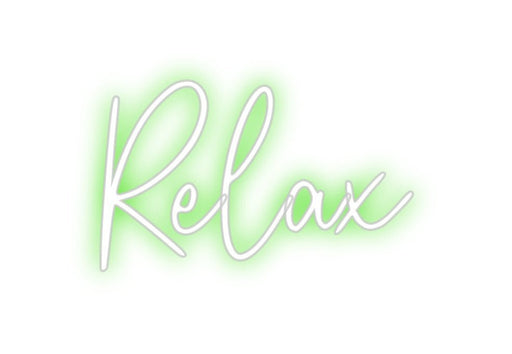 Custom Neon: Relax - Neon Filter