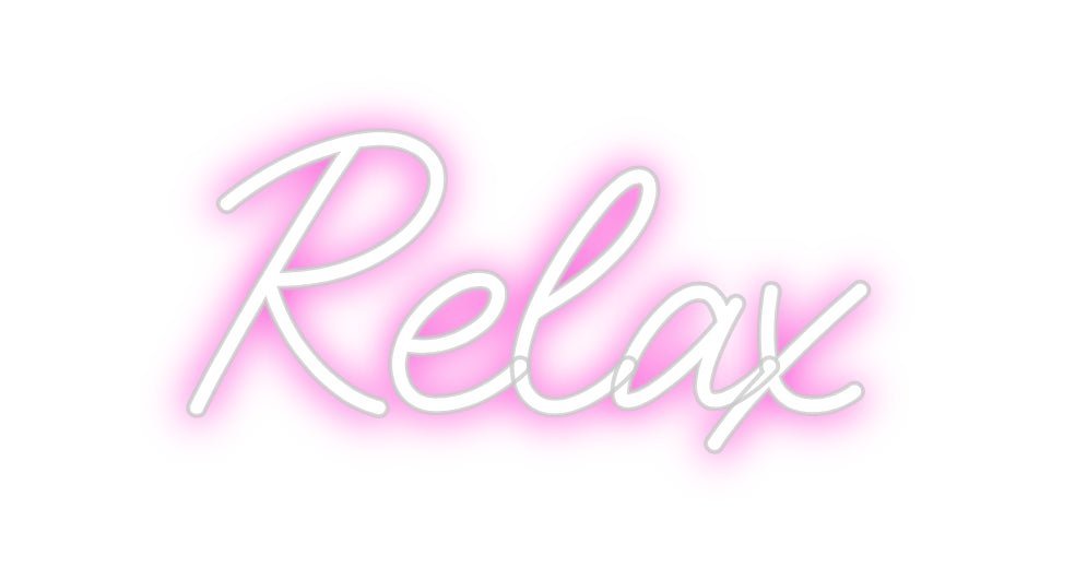 Custom Neon: Relax - Neon Filter