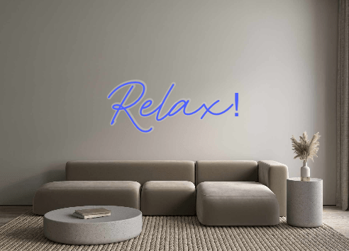 Custom Neon: Relax! - Neon Filter