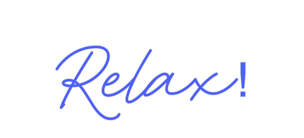 Custom Neon: Relax! - Neon Filter