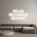 Custom Neon: RELAX RECHAR... - Neon Filter