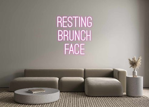 Custom Neon: Resting Bru... - Neon Filter