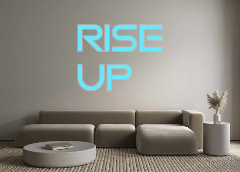 Custom Neon: RISE UP - Neon Filter