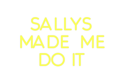 Custom Neon: Sallys made ... - Neon Filter